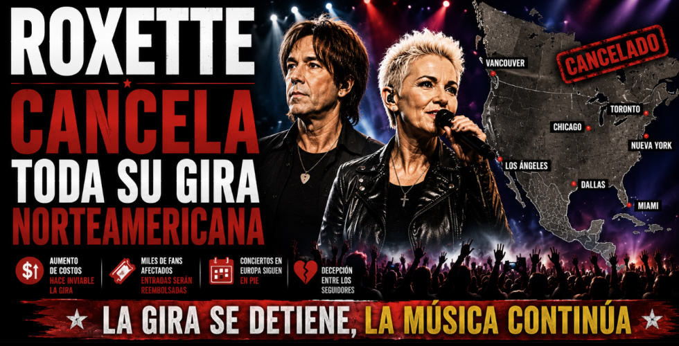 Roxette Cancela Toda Su Gira Norteamericana